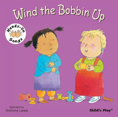 Book cover of Wind The Bobbin Up by Anthony Lewis