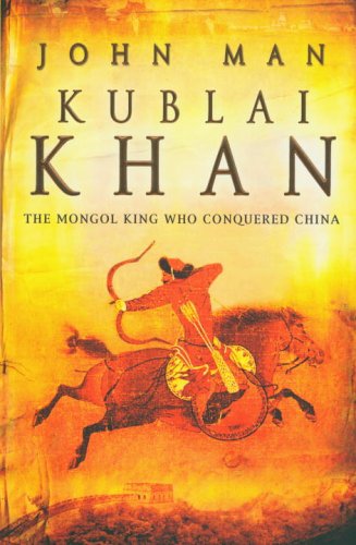 Book cover of Kublai Khan by John Man