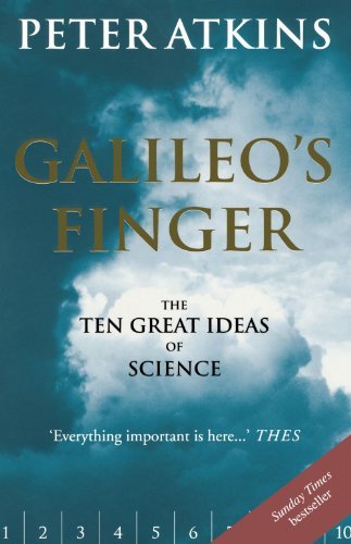 Book cover of Galileo's Finger: The Ten Great Ideas Of Science by Peter   Atkins