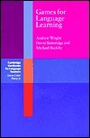 Book cover of Games For Language Learning by Andrew  Wright, David Betteridge, Michael Buckby