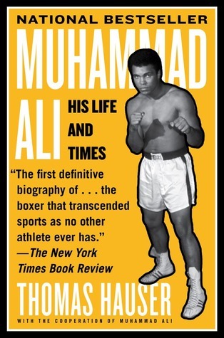 Book cover of Muhammad Ali: His Life And Times by Thomas Hauser