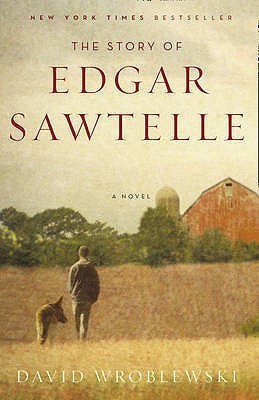 Book cover of The Story Of Edgar Sawtelle by David Wroblewski