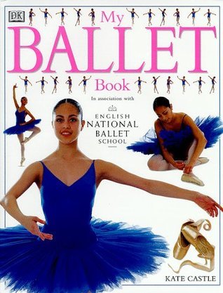 Book cover of My Ballet Book by Kate Castle