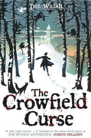 Book cover of The Crowfield Curse by Pat  Walsh