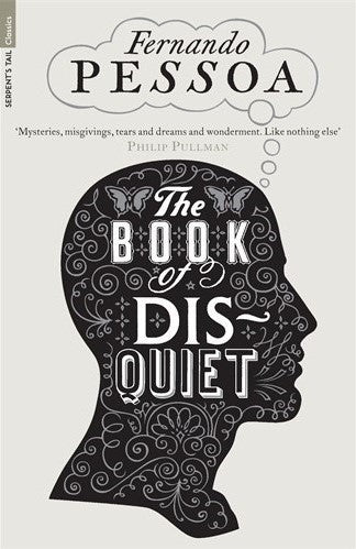 Book cover of The Book of Disquiet by Fernando Pessoa, Margaret Jull Costa (Trans.), William Boyd, Bernardo Soares (Heteronym)