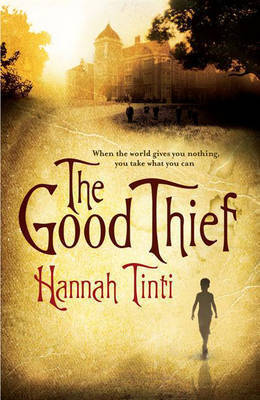 Book cover of The Good Thief by Hannah Tinti