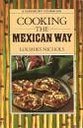 Book cover of Cooking the Mexican Way by Lourdes Nichols