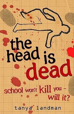 Book cover of The Head Is Dead by Tanya Landman