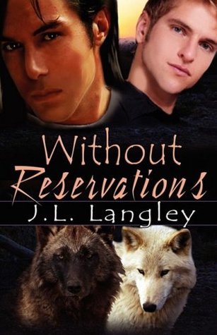 Book cover of Without Reservations by J.L. Langley