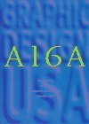 Book cover of Graphic Design Usa 16: The Annual Of The American Institute Of Graphic Arts by American Institute of Graphic Arts (AIGA), Steven Heller, David R. Brown