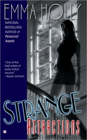 Book cover of Strange Attractions by Emma Holly