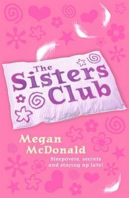 Book cover of The Sisters Club: Rule of Three by Megan McDonald