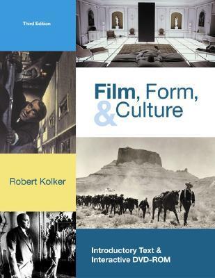 Book cover of Film, Form, and Culture by Robert P. Kolker