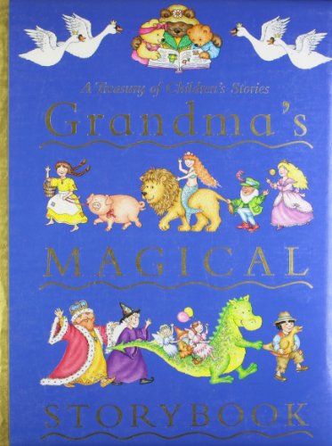 Book cover of Grandma's Magical Storybook by Parragon Books