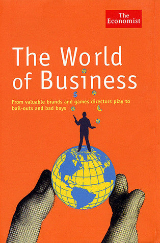 Book cover of The World of Business by The Economist