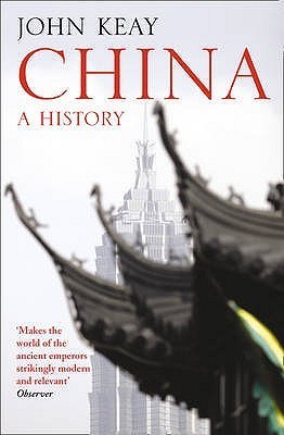 Book cover of China: A History by John Keay