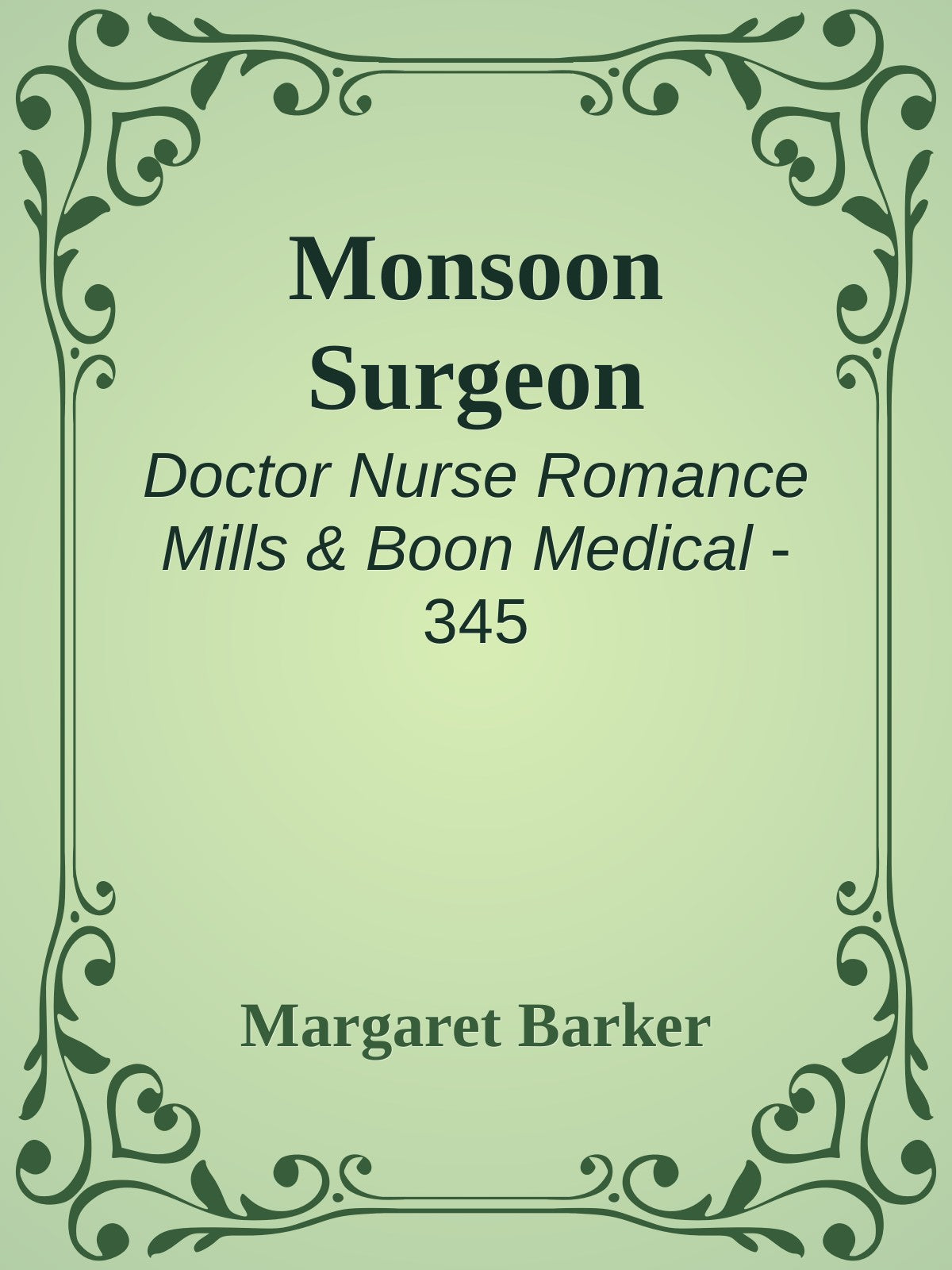 Book cover of Monsoon Surgeon by Margaret  Barker