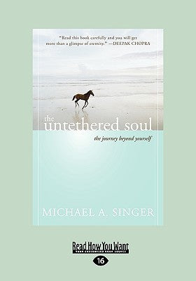 Book cover of The Untethered Soul: The Journey Beyond Yourself by Michael A. Singer