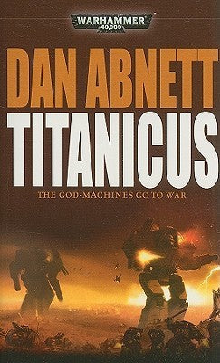 Book cover of Titanicus by Dan Abnett