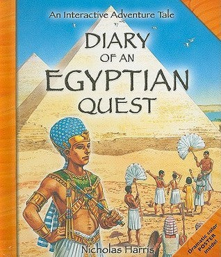 Book cover of Diary Of An Egyptian Quest by Nicholas Harris, Peter Dennis (Illus.)