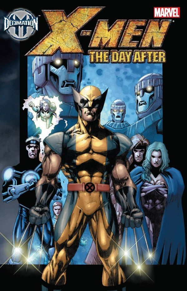 Book cover of Decimation: X-Men - The Day After by Peter Milligan, Chris Claremont, Salvador Larroca (Illus.), Randy Green (Illus.), Roger Cruz (Illus.), Danny Miki (Inker), Allen Martinez (Inker), Victor Olazaba (Inker), Don Hillsman III (Inker), Liquid! (Colorist), Chris Sotomayor (Colorist), Tom Chu (Colorist), Cory Petit (Letterer)