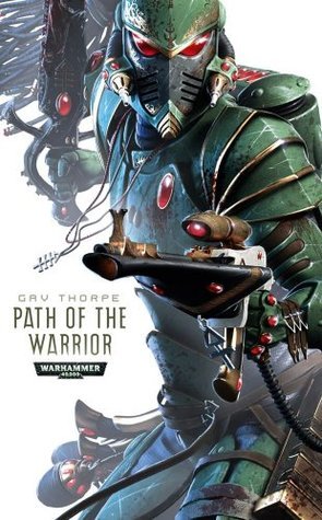 Book cover of Path Of The Warrior by Gav Thorpe