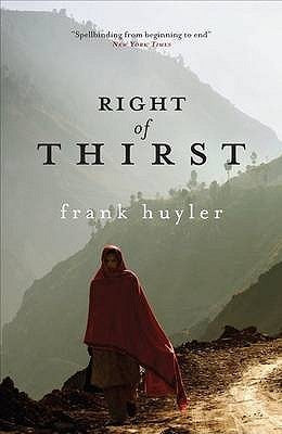 Book cover of Right Of Thirst by Frank Huyler