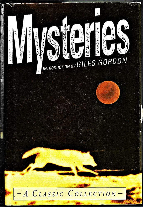 Book cover of Mysteries a Classic Collection by Giles Gordon