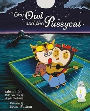 Book cover of The Owl And The Pussycat by Kevin Waldron