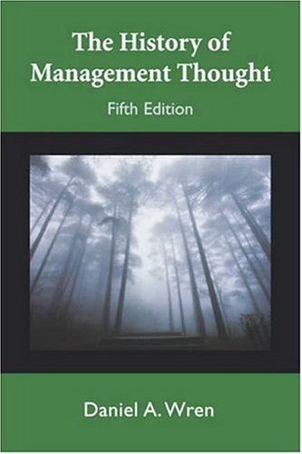 Book cover of The History of Management Thought by Daniel A. Wren