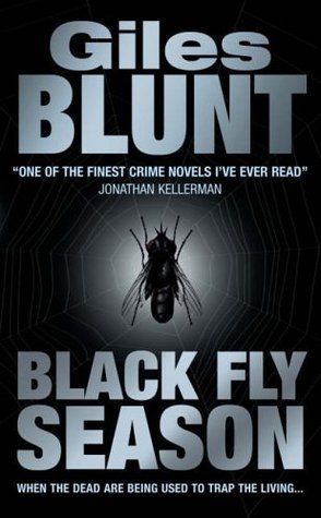 Book cover of Black Fly Season by Giles Blunt