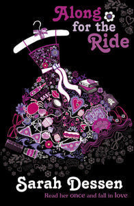 Book cover of Along For The Ride by Sarah Dessen