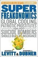 Book cover of Super Freakonomics by Steven D. Levitt, Stephen J. Dubner