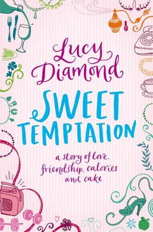 Book cover of Sweet Temptation by Lucy Diamond
