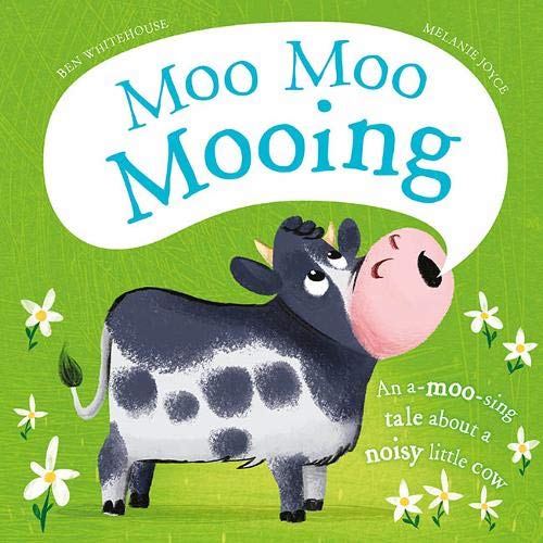 Book cover of Moo Moo Mooing by Melanie Joyce