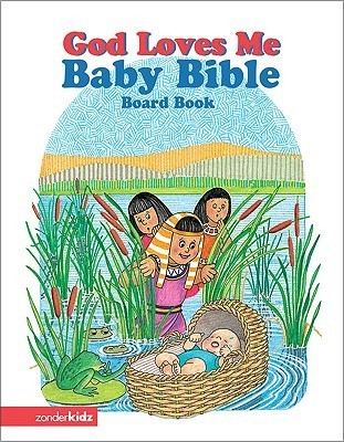 Book cover of God Loves Me Baby Bible by Susan Elizabeth Beck