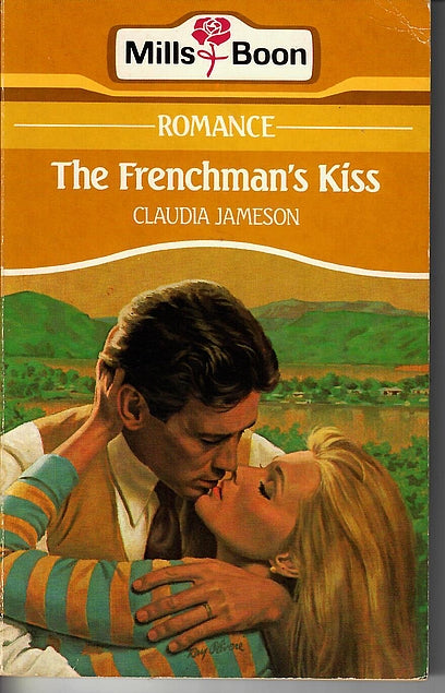 Book cover of The Frenchman's Kiss by Claudia Jameson