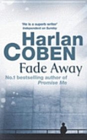 Book cover of Fade Away by Harlan Coben