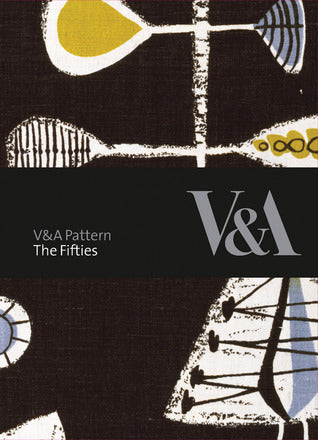 Book cover of V&A Pattern: The Fifties by Sue Prichard