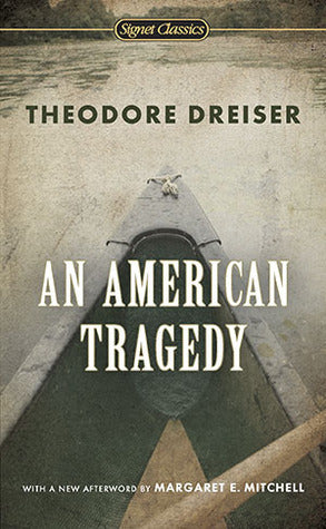 Book cover of An American Tragedy: A Tragedy In Four Acts by Theodore Dreiser