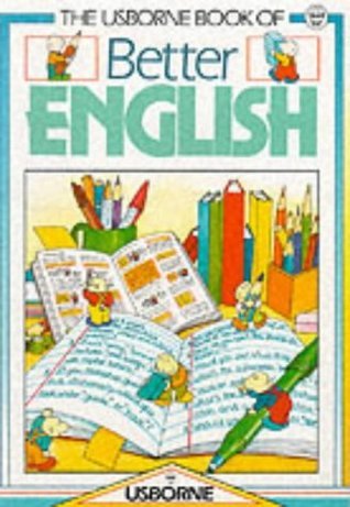 Book cover of Better English by Robyn; Watson Carol Gee, Carol Watson, Kim Blundell (Illus.)