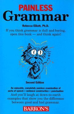 Book cover of Painless Grammar by Rebecca S. Elliott