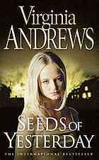 Book cover of Seeds Of Yesterday by V.C. Andrews