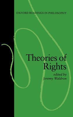 Book cover of Theories Of Rights by Jeremy Waldron (Ed.)