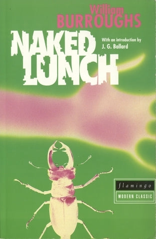 Book cover of Naked Lunch by William S. Burroughs, J.G. Ballard (Introduction)
