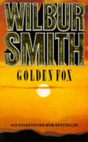 Book cover of Golden Fox by Wilbur Smith