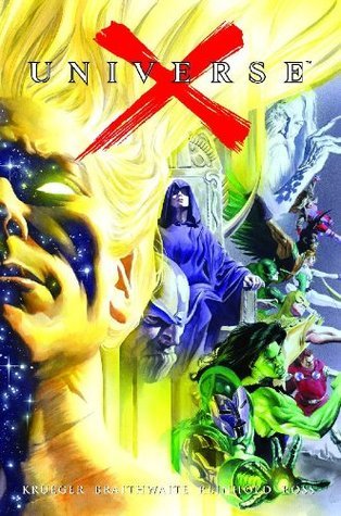 Book cover of Universe X, Vol. 2 by Jim Krueger, Alex Ross (Illus.), Doug Braithwaite, Tom Yeates (Illus.)