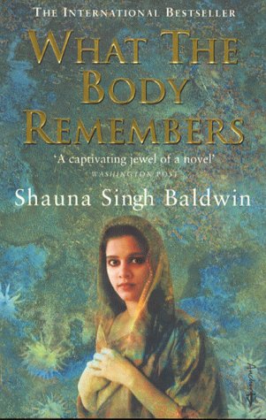 Book cover of What The Body Remembers by Shauna Singh Baldwin