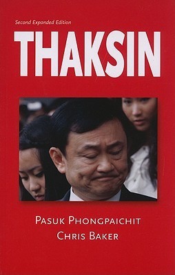Book cover of Thaksin by Pasuk Phongpaichit, Chris Baker