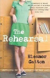 Book cover of The Rehearsal by Eleanor Catton
